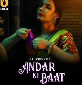 Andar Ki Baat Part 1 Filmyzilla Ullu Web Series Download 480p 720p 1080p FilmyFly