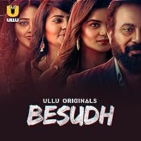 Besudh Part 1 Ullu Hindi Web Series Download 480p 720p 1080p FilmyFly Filmyzilla Filmywap