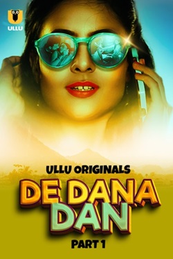 De Dana Dan Part 1 2024 Ullu Hindi Web Series Download 480p 720p 1080p FilmyFly