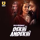 Dekhi Andekhi Part 1 Filmyzilla 2023 Ullu Hindi Web Series Download 480p 720p 1080p FilmyFly
