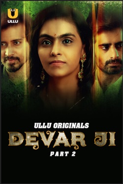 Devar Ji Part 2 Ullu Hindi Web Series Download 480p 720p 1080p FilmyFly Filmyzilla Filmywap