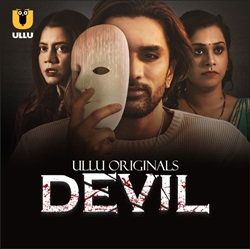 Devil Part 1 2024 Ullu Hindi Web Series Download 480p 720p 1080p FilmyFly Filmyzilla Filmywap