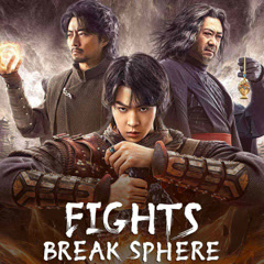 Fights Break Sphere 2023 Hindi Dubbed Chinese Movies Download 480p 720p 1080p FilmyFly