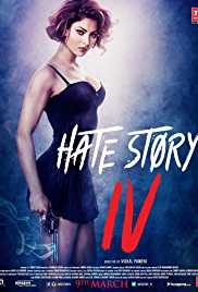Hate Story 4 2018 Full Movie Download 300MB 480p FilmyFly
