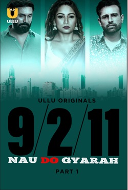 Nau Do Gyarah Part 1 2024 Ullu Hindi Web Series Download 480p 720p 1080p FilmyFly Filmyzilla Filmywap