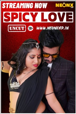 Spicy Love 2024 NeonXVip Hindi Short Film 480p 720p 1080p Download FilmyFly