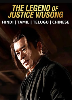 The Legend of Justice Wusong 2021 Hindi Dubbed Chinese 480p 720p 1080p FilmyFly Filmyzilla Filmywap