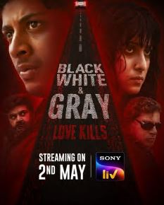 Black White and Gray Love Kills FilmyFly 2025 S01 Hindi