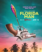 Florida Man 2023 All Seasons Hindi Dubbed 480p 720p 1080p Download FilmyFly 